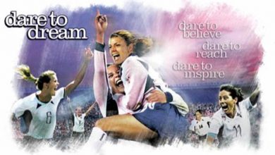 Dare to Dream: The Story of the U.S. Women’s Soccer Team